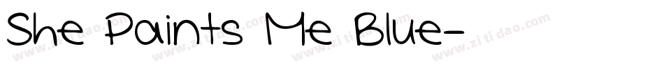She Paints Me Blue字体转换